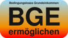 BGE - Bedingungsloses Grundeinkommen
